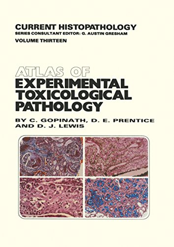 Atlas of Experimental Toxicological Pathology (Current Histopathology Book 13) (English Edition)
