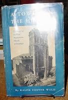 A Tower on the Heights: The Story of the First Presbyterian Church of Brooklyn B0007EC0LG Book Cover