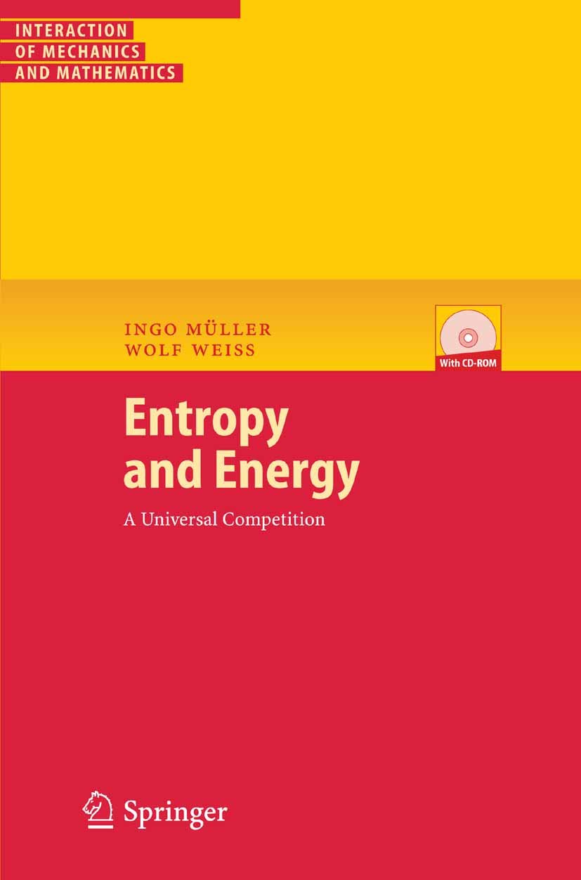Entropy and Energy: A Universal Competition (Interaction of Mechanics and Mathematics)