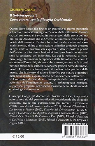 Il Sofoterapeuta. Come Curarsi Con La Filosofia Occidentale (Vol. 1) - 2