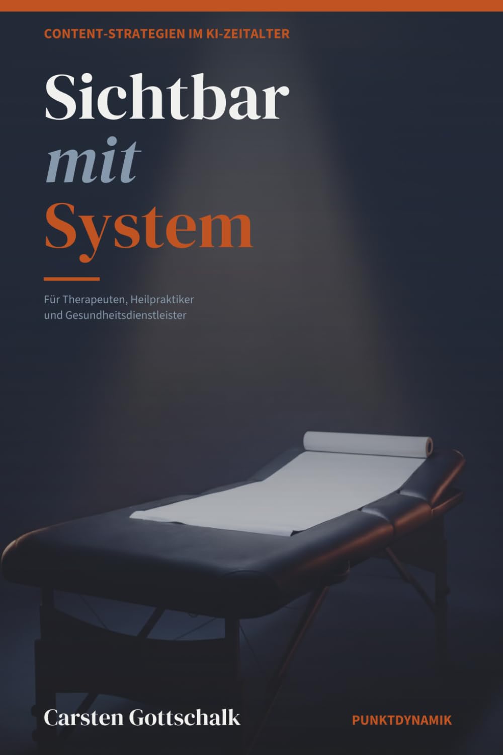 Sichtbar mit System: Content Strategien für Therapeuten und Heilpraktiker im KI-Zeitalter