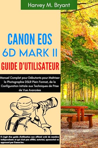 Manuel Canon EOS 6D Mark II avec techniques avancées de prise de vue reflex - 2