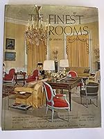 The Finest Rooms by America's Great Decorators B000LF92JE Book Cover