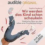 Wir werden das Kind schon schaukeln Titelbild