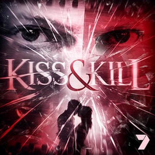 Introducing: Kiss and Kill - Available Now
