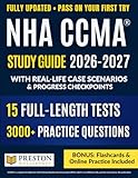 NHA CCMA® Study Guide: 3,000+ Practice Questions with Increasing Difficulty, 15 Realistic Mock Exams, Proven Strategies, and a Stress-Free Study Plan for Exam Confidence and Success.