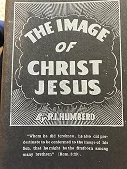 Paperback The Image of Christ Jesus Book