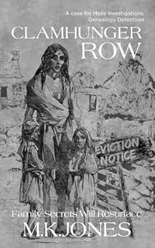Clamhunger Row (Maze Investigations - The Genealogy Detectives)