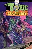 Toxic Crusaders #2