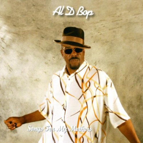 Amazon.com: Songs For My Mothers [Explicit] : Al D Bop: Digital Music