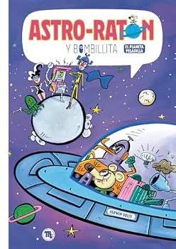 Paperback Astro-ratón y bombillita, el planeta peladilla [Spanish] Book