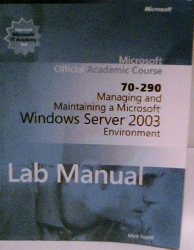 Microsoft Official Academic Course 70-290 Managing and Maintaining a ...