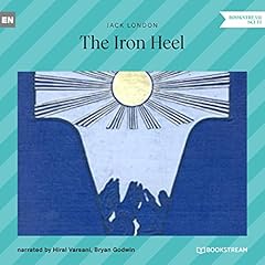 The Iron Heel Audiolibro Por Jack London arte de portada