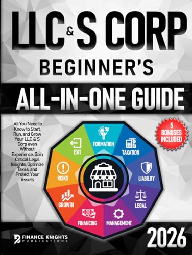 LLC & S Corp Beginner’s All-in-One Guide: All You Need