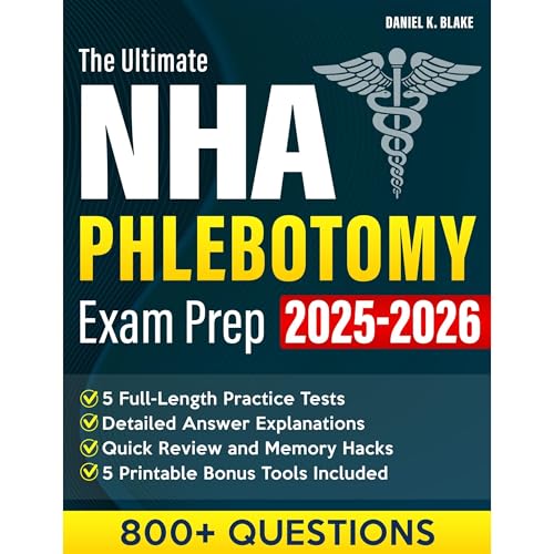 The Ultimate NHA Phlebotomy Exam Prep by Daniel K. Blake episode artwork
