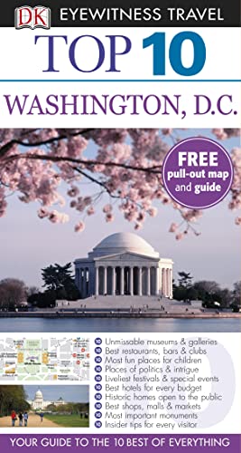 DK Eyewitness Top 10 Travel Guide: Washington DC: Eyewitness Travel Guide 2011