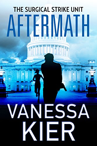 Aftermath: The SSU Book 5 (The Surgical Strike Unit 4)