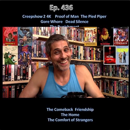 Mrparka's Weekly Reviews and Update Week 436 (09.19.2025) (Creepshow 2 4K, Proof of Man)
