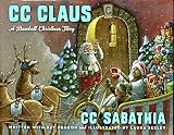 CC Claus: A Baseball Christmas Story