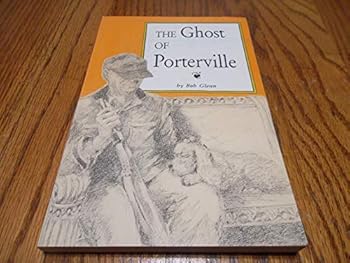 Paperback The Ghost Of Porterville Book