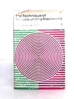 The Technique of Woodworking Machinery: Volume 1 B0000CMMPU Book Cover