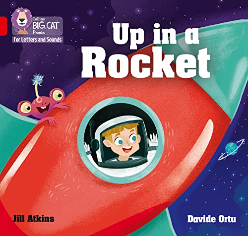 Up in a Rocket: Band 2A/Red A (Collins Big Cat Phonics)