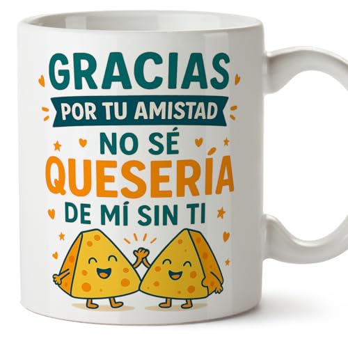 MUGFFINS Taza amistad divertida | Gracias por tu amistad no sé quesería de mí sin ti en Español | Regalo original para amigas, desayuno, café, microondas, 330 Ml 11 oz | BFF v2