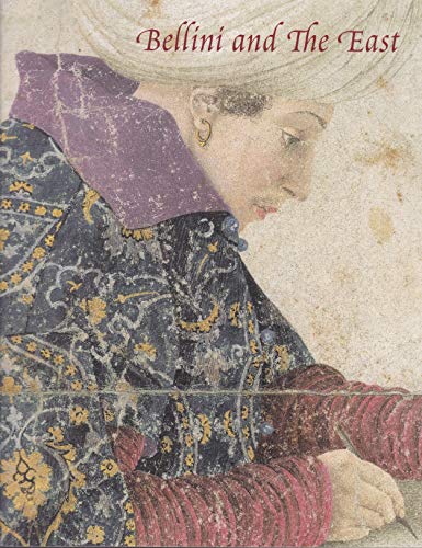 Bellini And the East