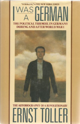 I Was a German: The Autobiography of a Revolutionary (European Sources)