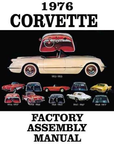 1976 CORVETTE COMPLETE FACTORY ASSEMBLY INSTRUCTION MANUAL - GUIDE - ALL MODELS Convertible, Fastback, Hardtop 76
