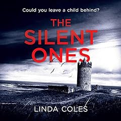 Couverture de The Silent Ones: Could You Leave a Child Behind?