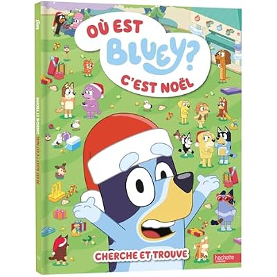 Bluey - O&ugrave; est Bluey ? - C'est No&euml;l
