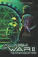 Alarm of War Book II: The Other Side of Fear 1973218216 Book Cover