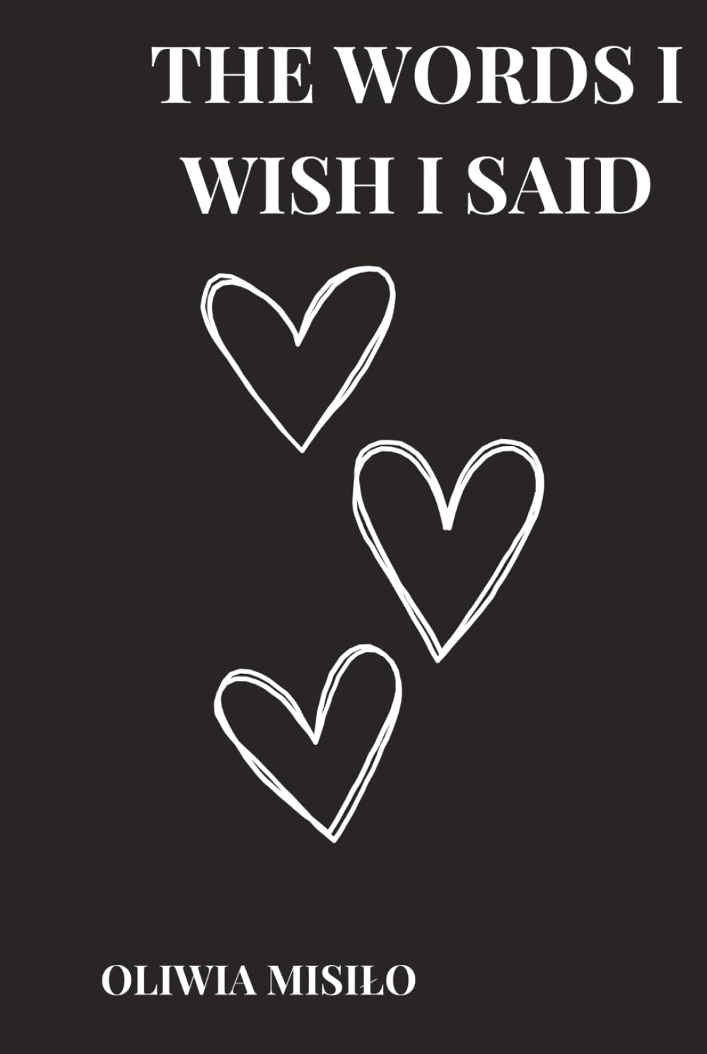 The words I wish I said