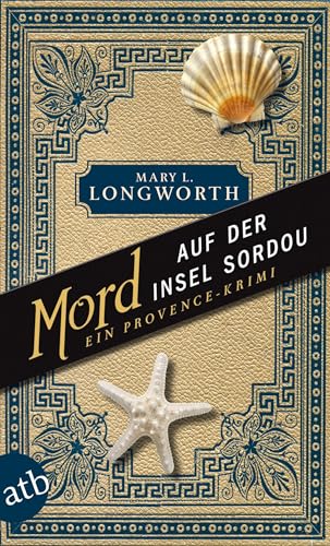 Mord auf der Insel Sordou: Ein...