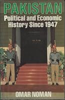 Pakistan: A Political and Economic History Since 1947 0710303890 Book Cover