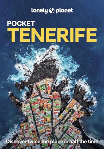 Lonely Planet Pocket Tenerife: Discover Twice the Place in Half the Time | Top Sights | Maps & Walking Tours | Covers Parque Nacional del Teide, La ... Cruz de Tenerife and more (Pocket Guide)