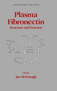 Plasma Fibronectin: Structure and Functions (Hematology)