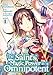 The Saint's Magic Power is Omnipotent (Manga) Vol. 1