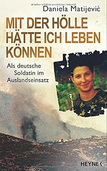 Hardcover Mit der Hölle hätte ich leben können [German] Book