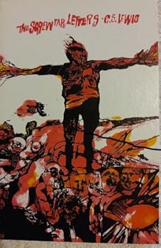 The Screwtape Letters / Screwtape Proposes a Toast