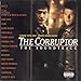 The Corruptor: The Soundtrack