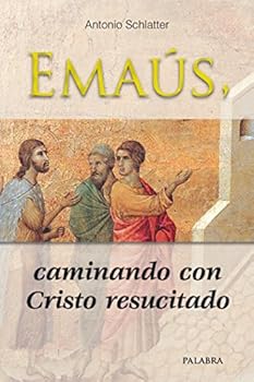 Paperback Emaús, caminando con Cristo resucitado [Spanish] Book