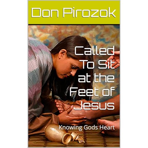 Called To Sit at the Feet of Jesus Audiobook By Don Pirozok cover art