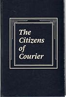 THE CITIZENS OF COURIER B002756FM8 Book Cover