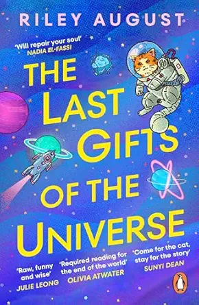 The Last Gifts Of The Universe