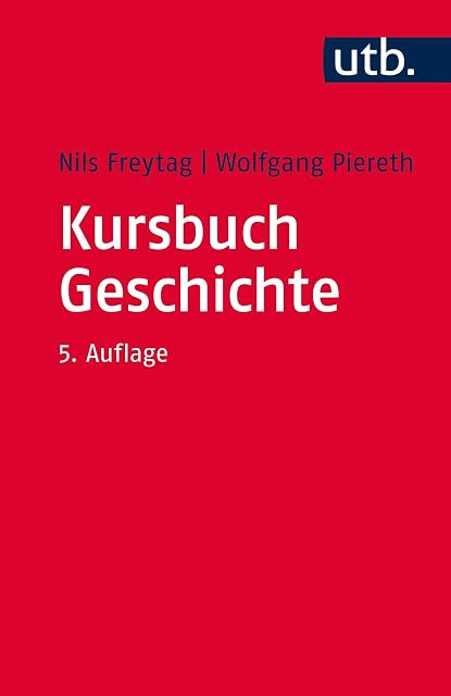 Portada de Kursbuch Geschichte: Tipps und Regeln für wissenschaftliches Arbeiten: 3548
