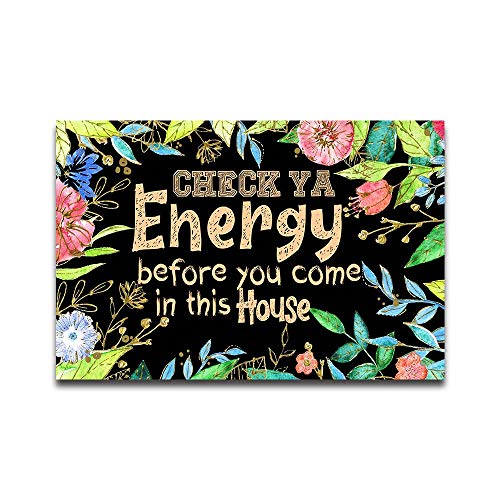 ZKSMYX Fußmatte mit Aufschrift „Check Ya Energy Before You Come in This House“ (in englischer Sprache), lustige Fußmatte für Hauseinweihungsgeschenk, Monogramm-Fußmatte, Gummi, 60 x 40 cm