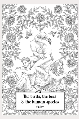 The birds, the bees, and the human species für 18,37 EUR bei amazon.de Bild: The birds, the bees, and the human species für 18,37 EUR bei amazon.de
