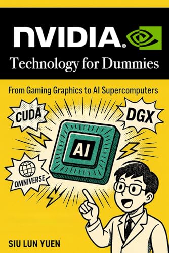 Nvidia Technology for Dummies: From Gaming Graphics to AI Supercomputers